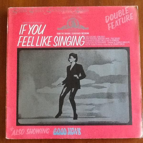  - If You Feel Like Singing / Good News