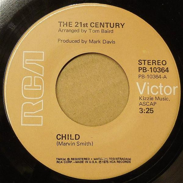 21st Century  - Child / See My Love Growin' Old