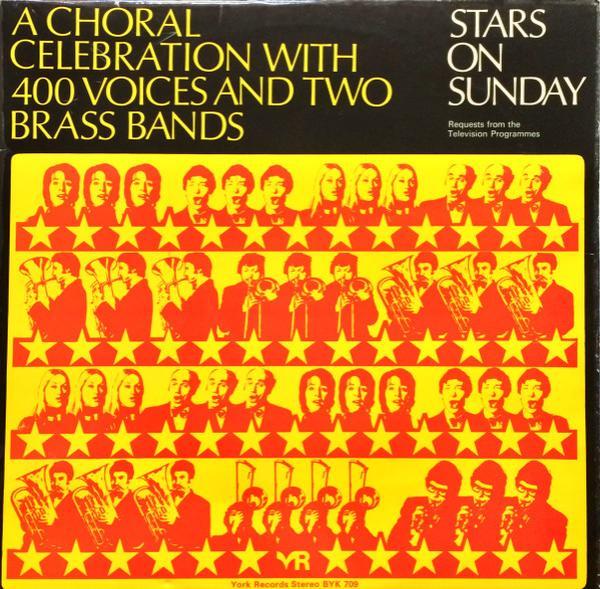 400 Voices And Two Brass Bands - Stars On Sunday - A Choral Celebration
