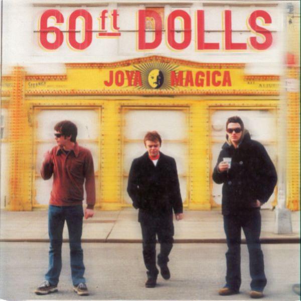 60ft Dolls - Joya Magica