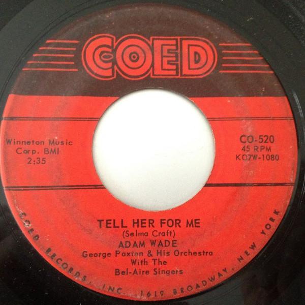 Adam Wade  - Tell Her For Me