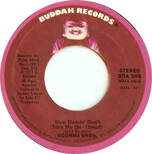 Addrisi Brothers - Slow Dancin' Don't Turn Me On