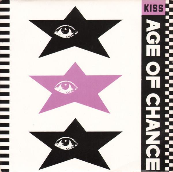 Age Of Chance - Kiss