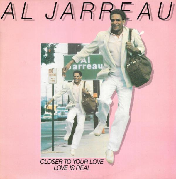 Al Jarreau - Closer To Your Love