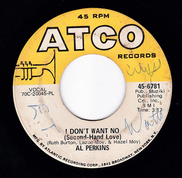 Al Perkins  - I Don't Want No (Second-Hand Love)