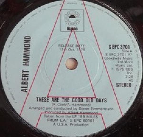 Albert Hammond - These Are The Good Old Days