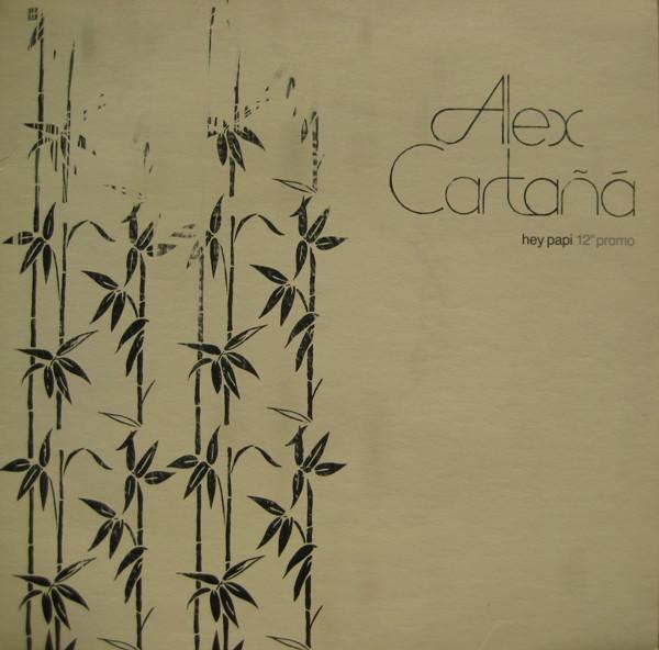 Alex Cartañá - Hey Papi