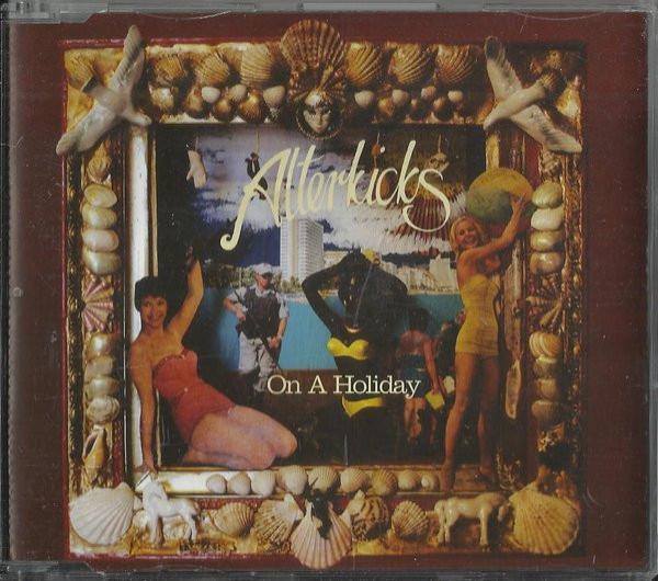 Alterkicks - On A Holiday