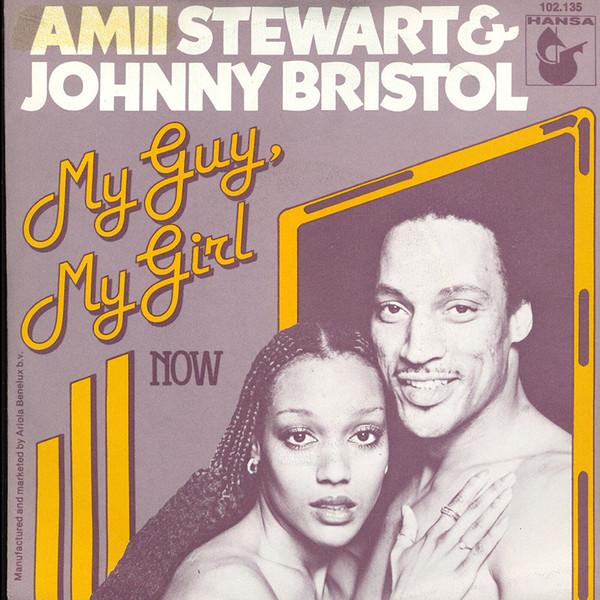Amii Stewart, Johnny Bristol - My Guy, My Girl