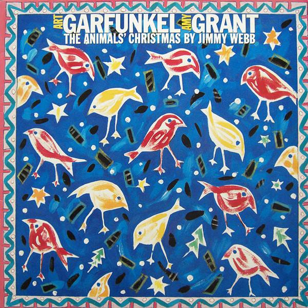 Amy Grant, Art Garfunkel, Jimmy Webb - The Animals' Christmas By Jimmy Webb