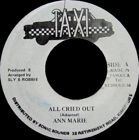 Ann Marie  - All Cried Out
