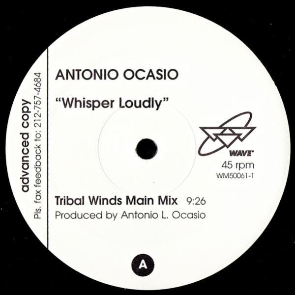 Antonio Ocasio - Whisper Loudly