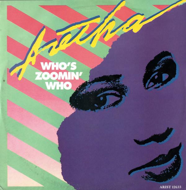Aretha Franklin - Who's Zoomin' Who
