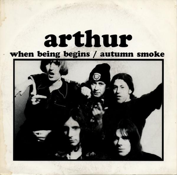 Arthur - When Being Begins / Autumn Smoke