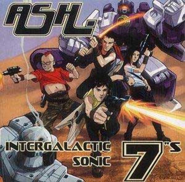 Ash - Intergalactic Sonic 7"s