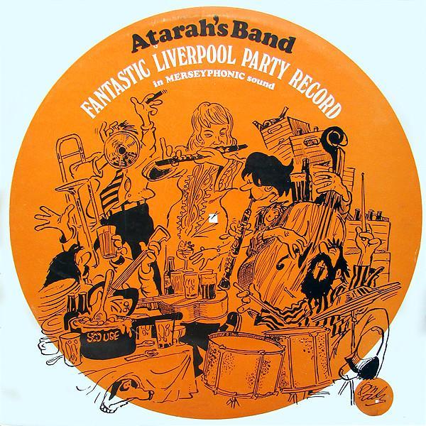 Atarah's Band - Fantastic Liverpool Party Record