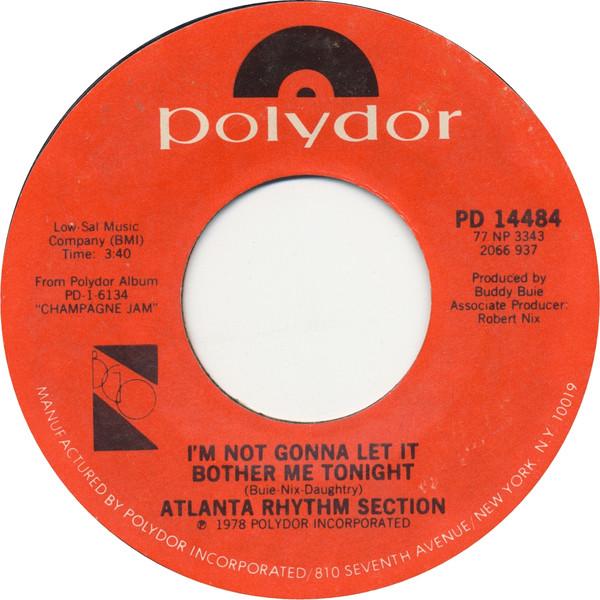 Atlanta Rhythm Section - I'm Not Gonna Let It Bother Me Tonight