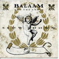Balaam And The Angel - Slow Down