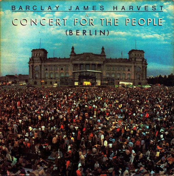 Barclay James Harvest - A Concert For The People (Berlin)
