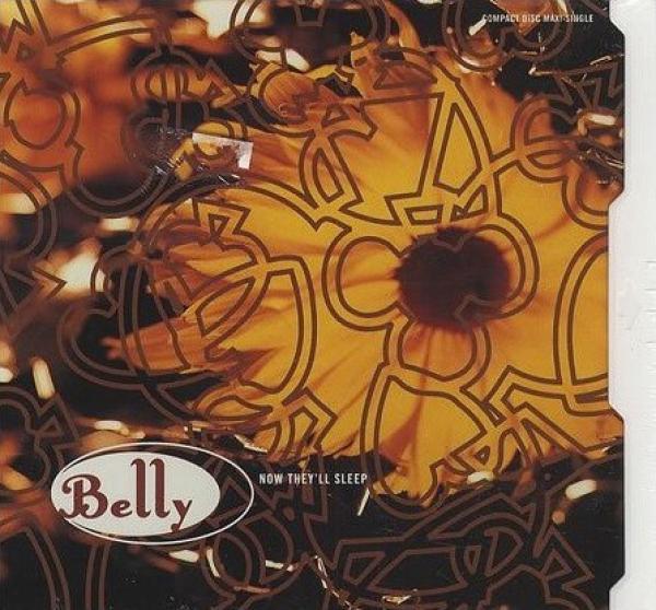 Belly - Now They'll Sleep