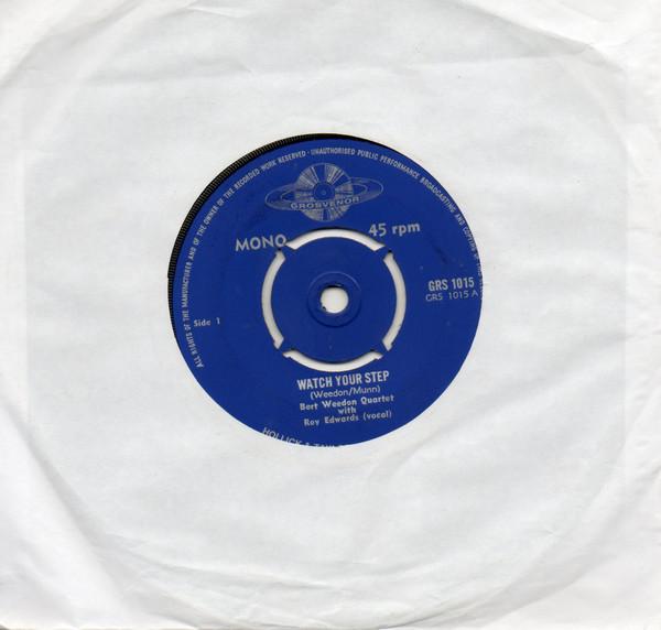 Bert Weedon Quartet, Roy Edwards (4) - Watch Your Step