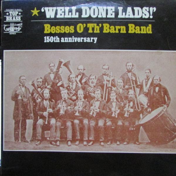 Besses O' Th' Barn band - Well Done Lads!
