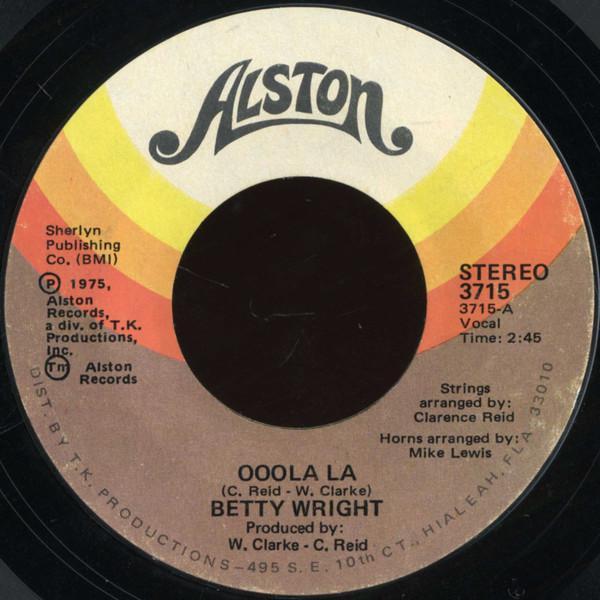 Betty Wright - Ooola La La / To Love And Be Loved