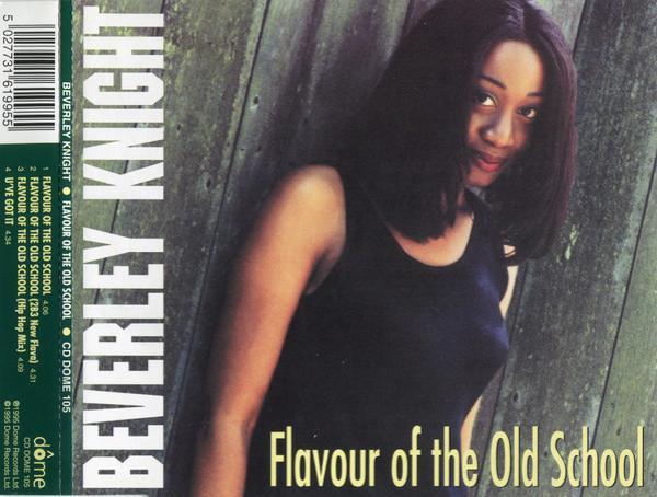 Beverley Knight - Flavour Of The Old School