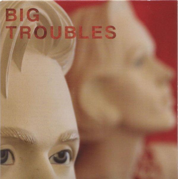 Big Troubles - Sad Girls