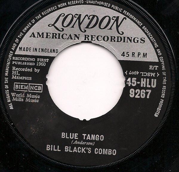 Bill Black's Combo - Blue Tango / Willie