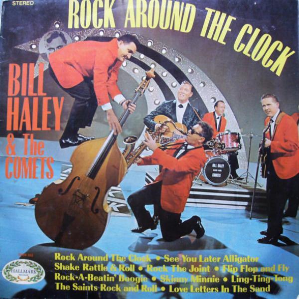 Bill Haley And His Comets - Rock Around The Clock