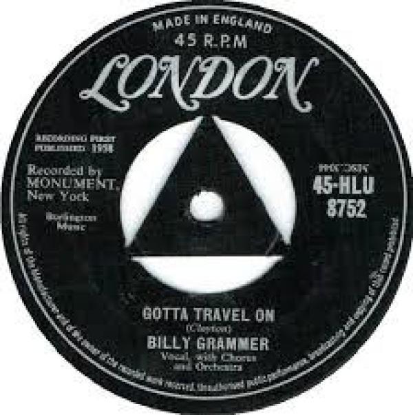 Billy Grammer - Gotta Travel On / Chasing A Dream