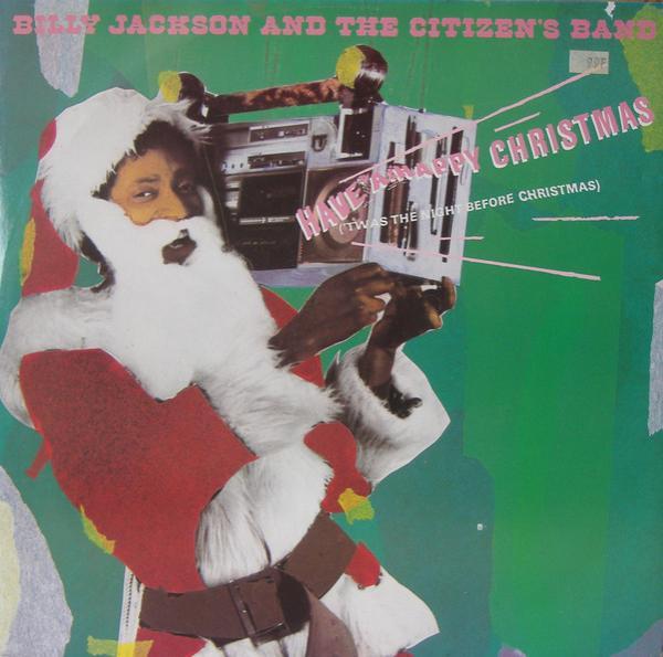 Billy Jackson & The Citizens' Band - Have A Happy Christmas ('Twas The Night Before Christmas)