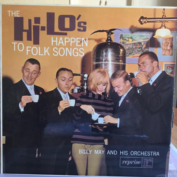 Billy May And His Orchestra, The Hi-Lo's - The Hi-Lo's Happen To Folk Songs