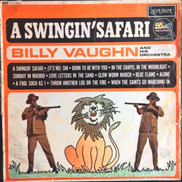 Billy Vaughn And His Orchestra - A Swingin' Safari