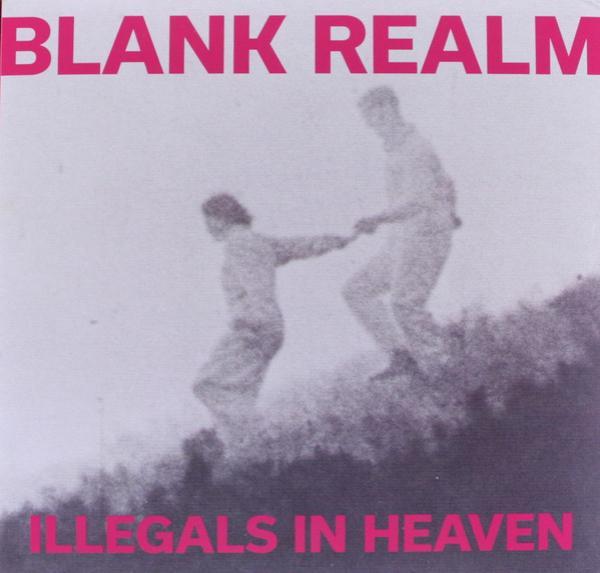 Blank Realm - Illegals In Heaven