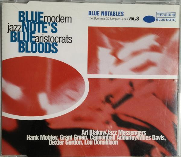  - Blue Notables Vol. 3 : Blue Note's Blue Bloods - Modern Jazz Aristocrats