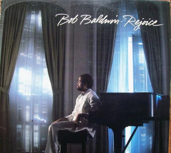 Bob Baldwin - Rejoice