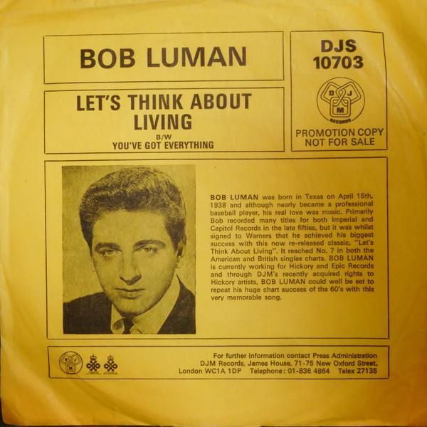 Bob Luman - Let's Think About Living / You've Got Everything
