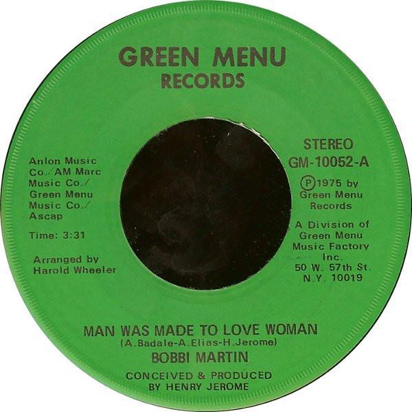 Bobbi Martin - Man Was Made To Love Woman