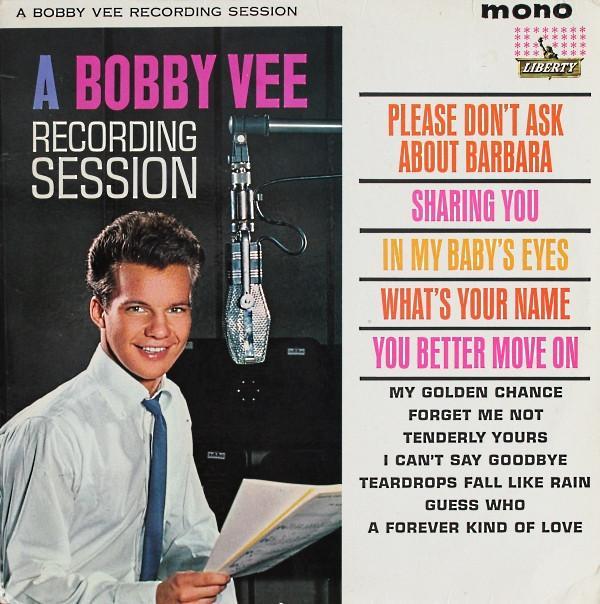 Bobby Vee - A Bobby Vee Recording Session