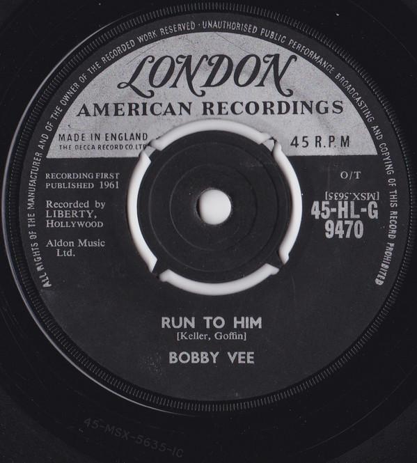 Bobby Vee - Run To Him