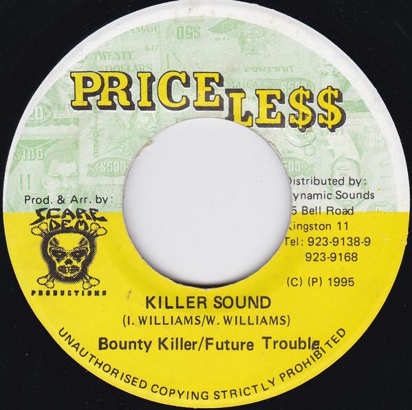 Bounty Killer, Future Troubles - Killer Sound