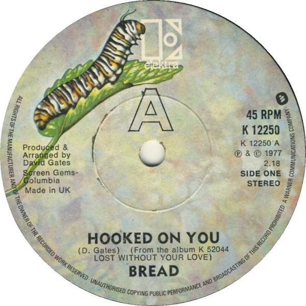 Bread - Hooked On You
