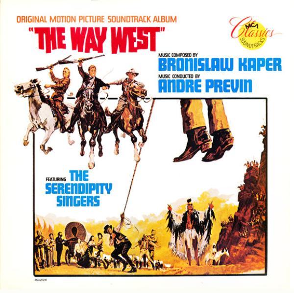 Bronislaw Kaper, André Previn - The Way West (Original Motion Picture Soundtrack)