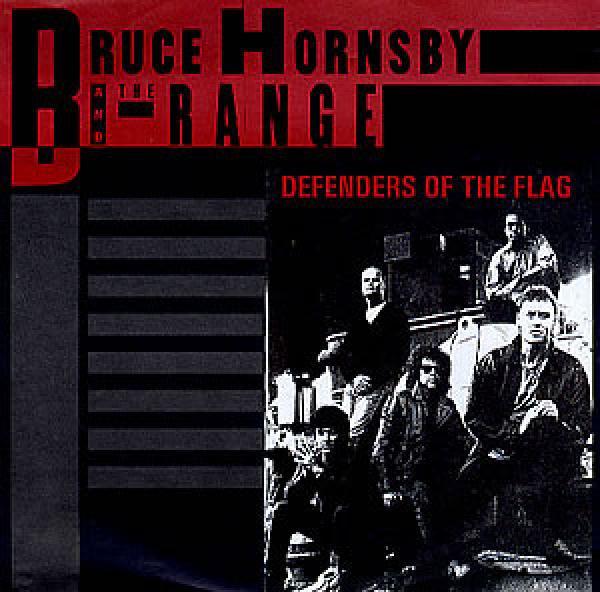 Bruce Hornsby And The Range - Defenders Of The Flag