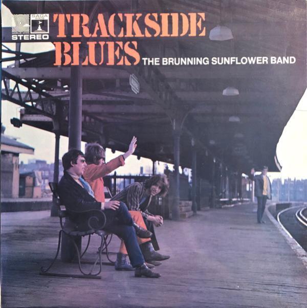 Brunning Sunflower Blues Band - Trackside Blues