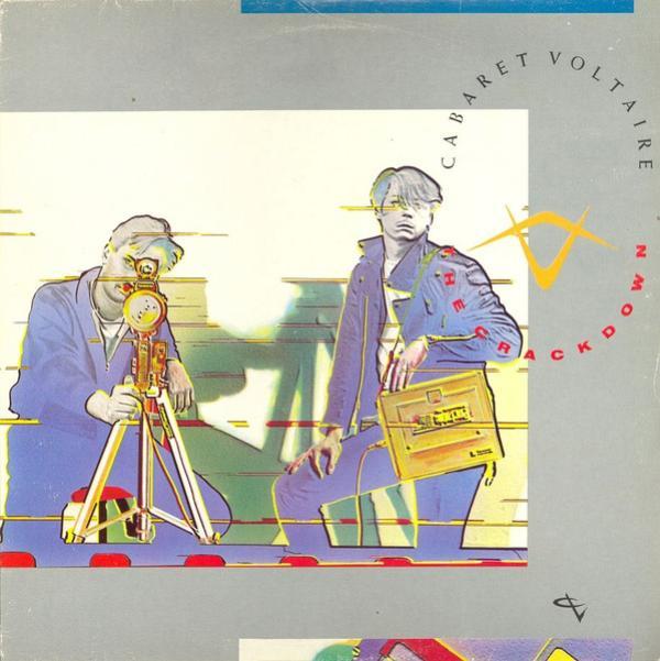 Cabaret Voltaire - The Crackdown