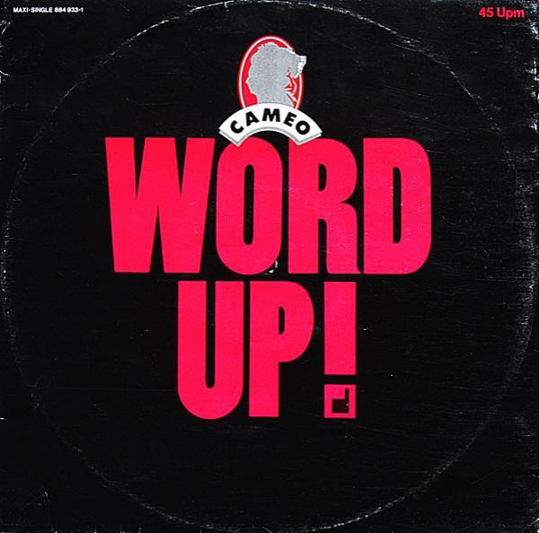 Cameo - Word Up!