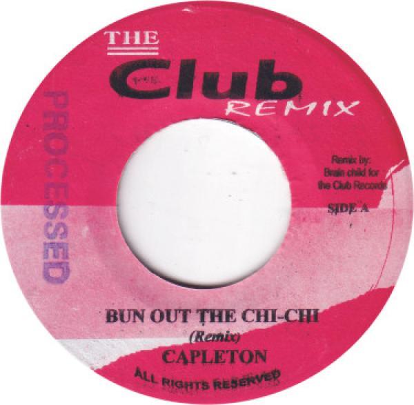 Capleton - Bun Out The Chi-Chi